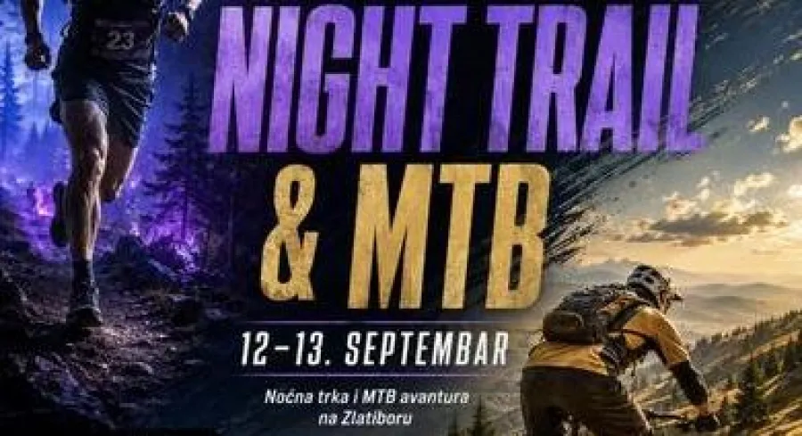 Serbia EPIC Zlatibor Night Trail & MTB 2026 – Zlatibor u znaku adrenalina i sporta