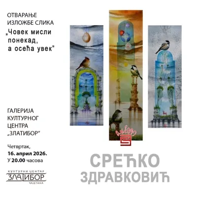 Izložba Srećka Zdravkovića na Zlatiboru – „Čovek misli ponekad, a oseća uvek“